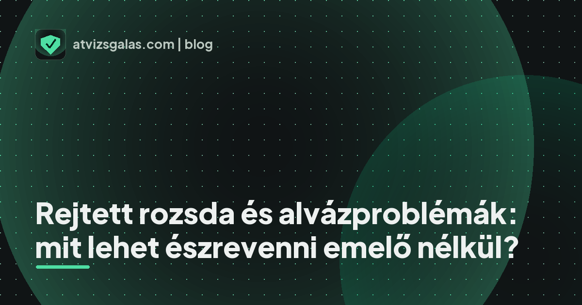 Rejtett rozsda és alvázproblémák: mit lehet észrevenni emelő nélkül?